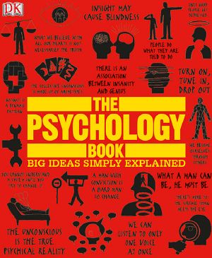 [Big Ideas Simply Explained 01] • The Psychology Book (Big Ideas)